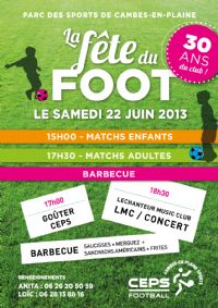La fête du foot. Le samedi 22 juin 2013 à Cambes en Plaine. Calvados.  15H00